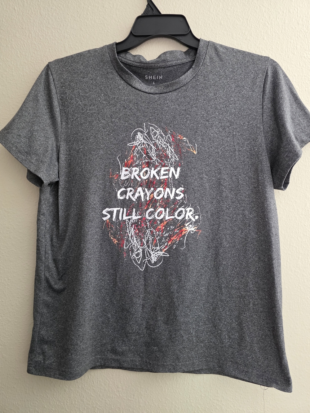 SHEIN Gray Graphic Tee - "Broken Crayons Still Color"